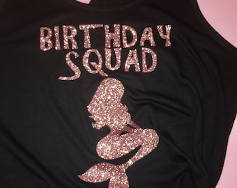 Birthday squad mermaid shirts , cute beach tank top , birthday tanks , 21st , 25th, 30th , 40th birthday t shirt , birthday shirts women's