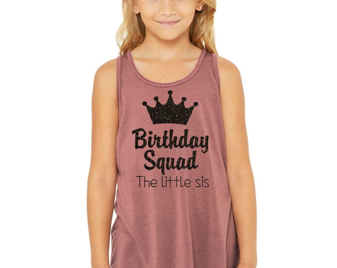 Youth birthday squad tank tops - Cute birthday shirts - group birthday t-shirt - little sis birthday squad tank - 5th , 6th , 7th, 8th shirt