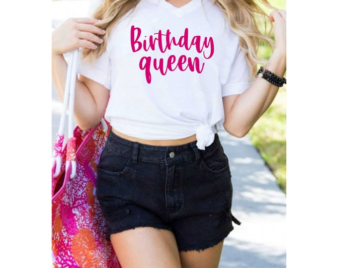 Birthday Queen shirt, Cute birthday shirts for women , birthday t-shirt, birthday tank top , ladies shirts, gifts for birthday girl , tee