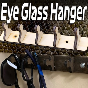 Eyeglass Holder / Hanger | SVG | Lightburn | Files for Glowforge, XTool, Ortur, Gwieke, OWtech, Diode & CO2 Lasers