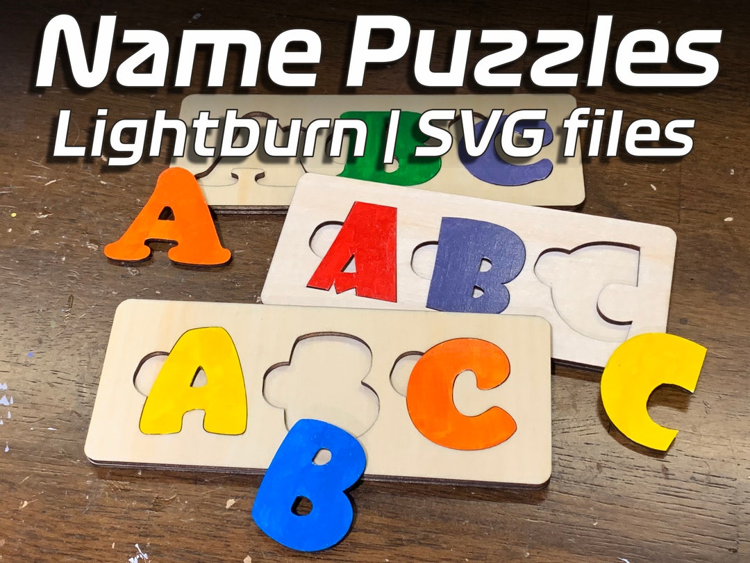 Build You Own Name Puzzles SVG Lightburn DIY Digital Etsy