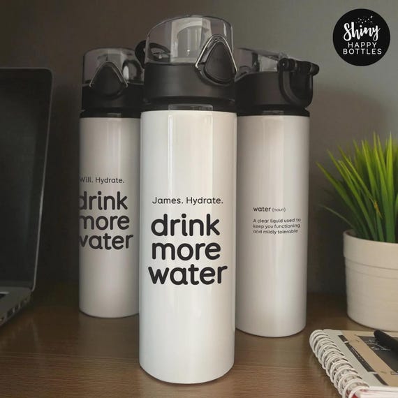 Personalised Funny HYDRATION REMINDER Men Woman Gift Dictionary Definition Water Bottle 750ml / 650ml / 600ml