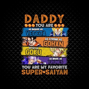 Papá Super Saiyan PNG, Papá, eres mi Super Saiyan favorito PNG, Diseño de sublimación de anime divertido, Regalo para el Día del Padre