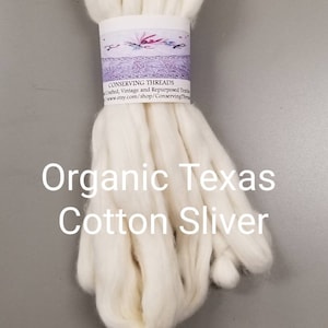 Cotton, USA Organic Texas, Upland Sliver, Sold By Ounce (oz), Great for Spinning, Knitting, Weaving, Felting, Fiber Arts, USA Grown Fiber