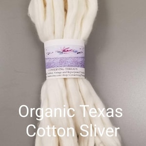 Cotton Sliver, USA Organic (Texas), Upland Variety.