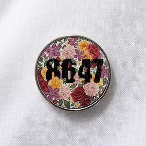 8647 Floral Lapel Pin - Activism Accessory, Political Protest Gear