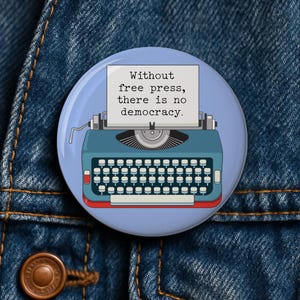 Free Press Democracy Button Pin: Journalism, First Amendment Activist Gift