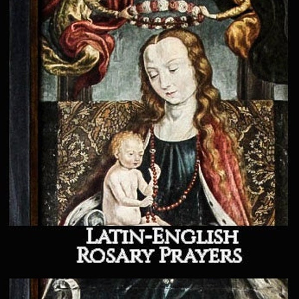 Rosario Oraciones Latin English Rosary English English Latin St Michael Prayer Latin English Fatima Prayer Latin Hail Mary Our Father Creed Latin