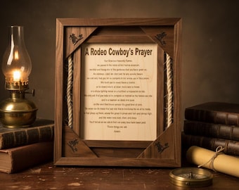 Solid Walnut Frame - Rodeo Cowboy's Prayer. Engraved on Solid Birch insert