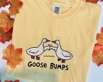 Embroidered Goose bumps comfort colors shirt/Goose bump shirts/Cute goose/silly goose