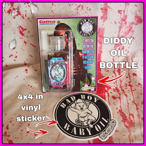 Diddy oil and BIG sticker!  diddler oil bottler