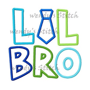 Lil bro little brother applique machine embroidery design