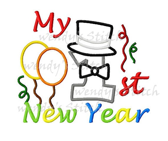 My First New Year Celebration Machine Embroidery Design Applique Digital - 