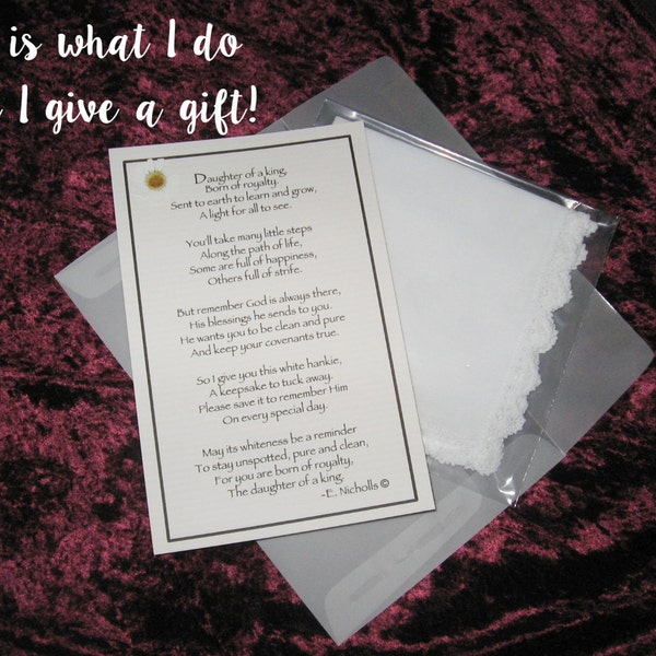 Daughter of a King -White Handkerchief Poem (Printable and use of poem) -Young Womens - LDS - easy instant download