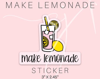 Make Pink Lemonade Summer Sticker, Stickers for Hydroflask, laptop, Water bottle Sticker, Waterproof