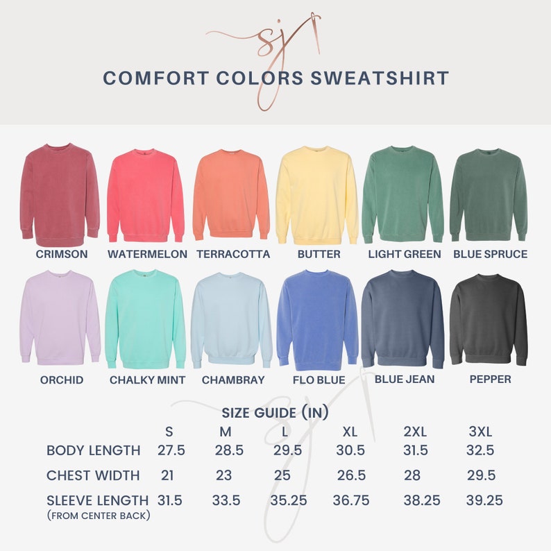 May include: A size chart for a Comfort Colors sweatshirt, showing the measurements in inches for different sizes, from small to 3XL. The chart includes body length, chest width, and sleeve length. The colours of the sweatshirts are shown in the image above the chart.