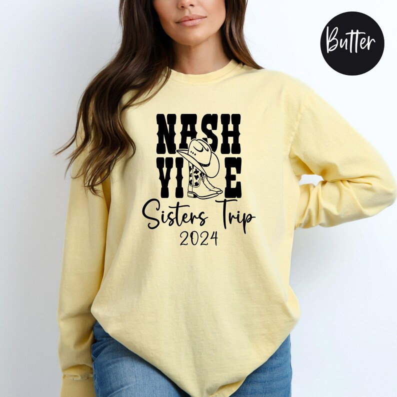 Nashville Boots Sisters Trip 2024 Long Sleeve Shirt, Nashville Sisters