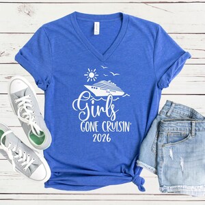 Girls Gone Cruisin’ 2026 V-Neck Shirt, Cruise Trip T-Shirt, Matching Girls Vacation Tees Heather True Royal