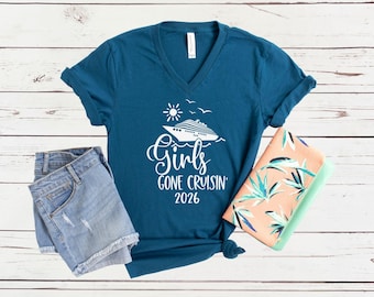 Girls Gone Cruisin’ 2026 V-Neck Shirt, Cruise Trip T-Shirt, Matching Girls Vacation Tees