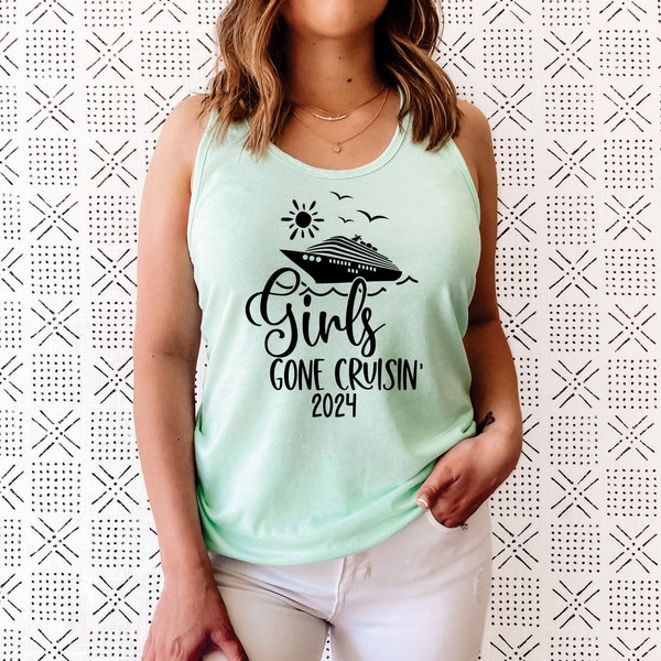 Girls Gone Cruisin' 2024 Tank Top, Cruise Trip Tanks, Girl' Trip Cruise Shirts, Cruise Time Shirt, Girls Trip Tank Top, Girl's Trip Shirts