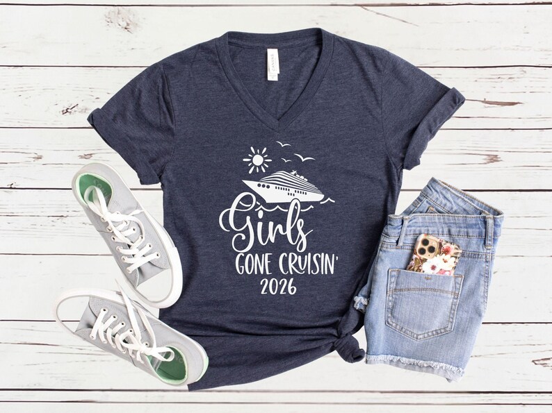 Girls Gone Cruisin’ 2026 V-Neck Shirt, Cruise Trip T-Shirt, Matching Girls Vacation Tees Heather Navy
