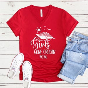 Girls Gone Cruisin’ 2026 V-Neck Shirt, Cruise Trip T-Shirt, Matching Girls Vacation Tees Red