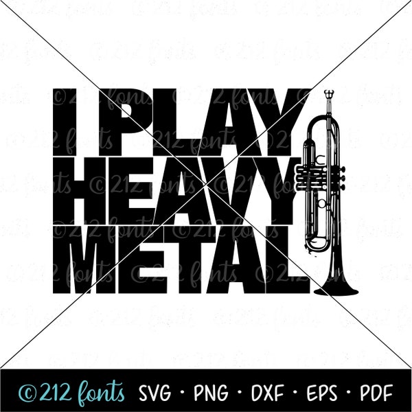 I Play Heavy Metal Trumpet Clip Art svg, Tuba PNG Jpg eps, Digital Trumpet Player JPG, Trumpet Graphic, Trumpet Marching Band Cut File DXF