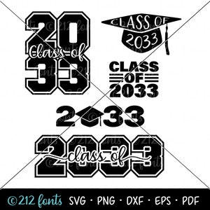 Class of 2033 SVG: Graduation Graphics Cut Files (Digital Download)