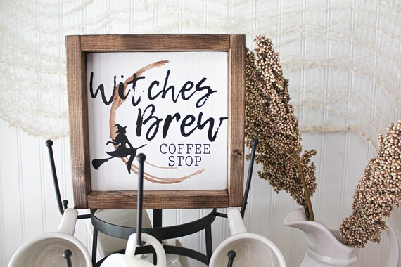 Witches Brew Coffee Bar Sign Wood Coffee Bar Decor Halloween Etsy