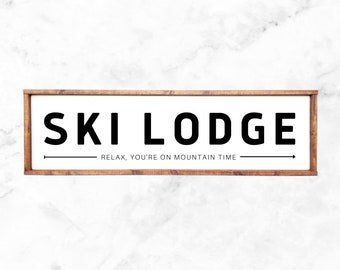 Cabin Decor, Ski Lodge Signs, Relax You're on Mountain Time Sign, Above the Bed Signs, Cabin Wall Art, Man Cave Signs, Gifts for Him/Her