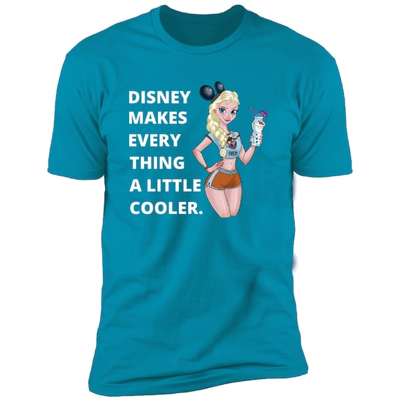 Disney T-Shirts, Frozen, Elsa, Disney Makes Every Thing a Little Cooler, Disney World, vacation tee, Unisex