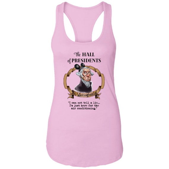 Disney Inspired Women's Tank Top, Funny Hall of Presidents, George Washington, I can not tell a lie...I'm just here for the air conditioning