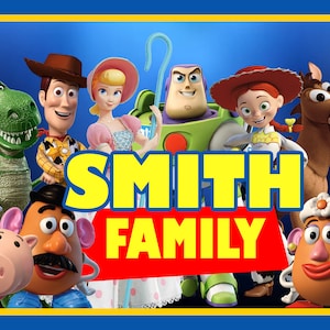 May include: A colorful image featuring characters from the Toy Story movie franchise. The characters are arranged in a group, with the text "SMITH FAMILY" in large yellow letters on a red background.
