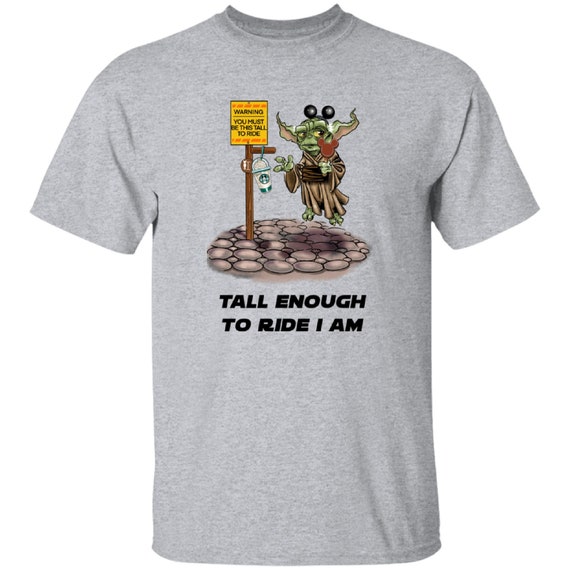 Kids Disney Star Wars Inspired Yoda Tee "Tall Enough To Ride I am" -  Walt Disney World Disneyland