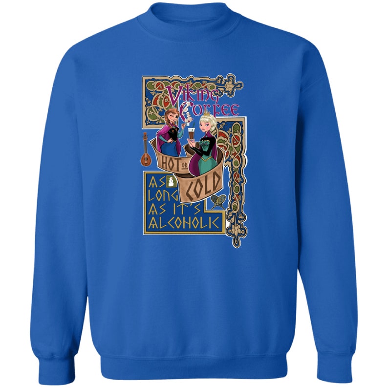 Disney Inspired Sweatshirt, Frozen, Elsa and Anna, Viking Coffee, Drinking Around the World, EPCOT, Unisex, Pullover Royal