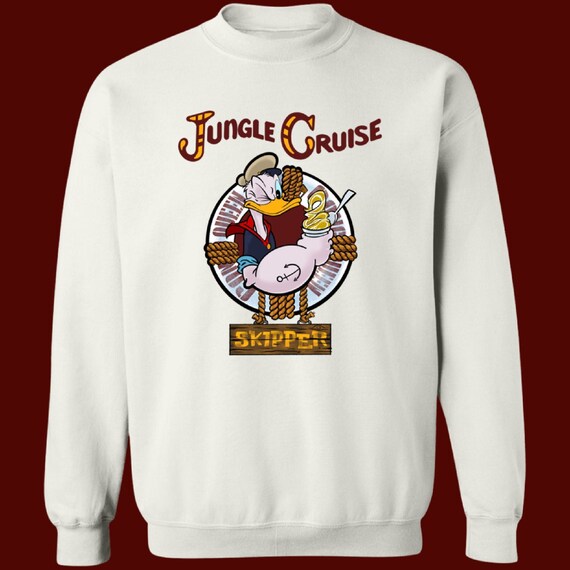 Disney Sweatshirt, Donald Duck, Jungle Cruise, Disney World, Disneyland, Vacation, Unisex, Funny, Dole Whip, Magic Kingdom, Skipper