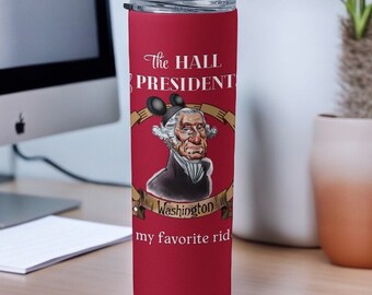 Hall of Presidents Tumbler, My favorite ride, 20 oz Skinny Tumbler, Travel Cup, Hot and Cold, Disney World, Disneyland, Stainless Steel