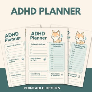 May include: ADHD planner printable design with a light beige background. The planner includes sections for priorities, distractions, and a time-blocking schedule. A cute fox illustration is featured on the time-blocking schedule. The text "ADHD Planner" is at the top.