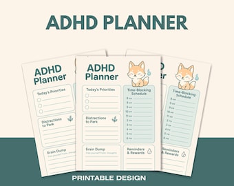 May include: ADHD planner printable design with a light beige background. The planner includes sections for priorities, distractions, and a time-blocking schedule. A cute fox illustration is featured on the time-blocking schedule. The text "ADHD Planner" is at the top.