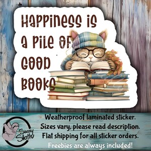 Happiness is Books Sticker: Sarcastic Sassy Sticker