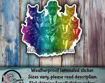 Rainbow Meowfia  | LGBTQ Stickers | pride month  | funny adult stickers