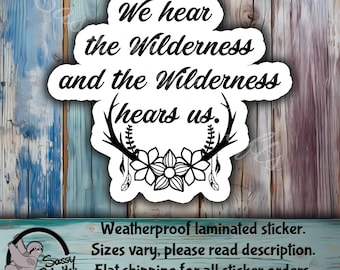 We hear the wilderness and the wilderness hears us | Yellow Jackets Sticker | Yellowjackets show | Fan Art