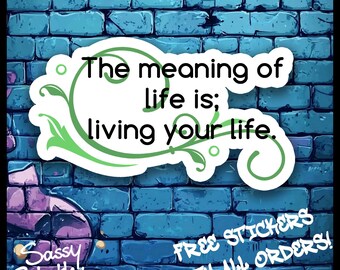 The meaning of life sticker |  Stickers | Waterbottle Stickers | Journal Stickers | Planner Stickers  | funny adult stickers