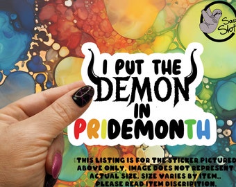 I Put The Demon In Pride Month Sticker | LGBTQ Stickers | pride month  | funny adult stickers