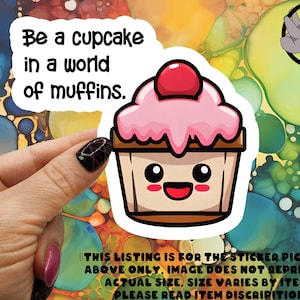 Be a Cupcake Sarcastic Sticker: Sassy Water Bottle Decal