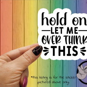 Overthink This Sticker: Sarcastic Adult Humor, Glossy Laminated, 3 inch