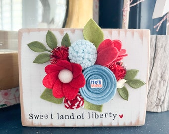 Sweet land of liberty chunky stamped sign