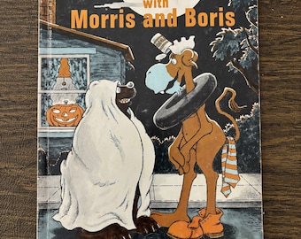 Vintage Paperback Book: Halloween with Morris and Boris, by Bernard Wiseman, First Printing - 1975.