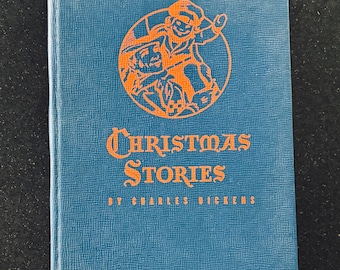 Vintage Christmas Stories by Charles Dickens, Hardcover, 1940