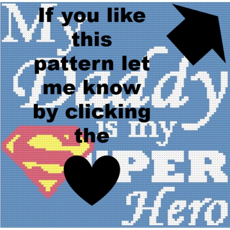 SUPERHERO DADDY C2C GRAPHGAN Pattern Crochet Super Dad Blanket Pattern My Dad Is My Superhero Graph C2C and Sc Written Instructions Included image 7